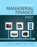 Principles of Managerial Finance, Brief - Gitman, Lawrence J.; Zutter, Chad J.