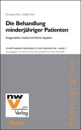 Die Behandlung minderjähriger Patienten - Christine Rink, Edith Rink