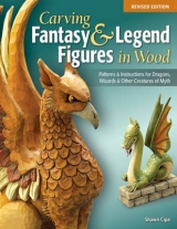 Carving Fantasy & Legend Figures in Wood, Revised Edition - Cipa, Shawn