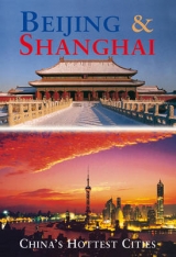 Beijing and Shanghai - Hibbard, Peter; Mooney, Paul