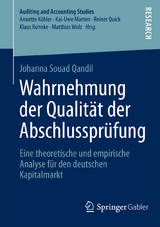 Wahrnehmung der Qualität der Abschlussprüfung - Johanna Souad Qandil