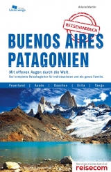 Buenos Aires und Patagonien - Ariane Martin