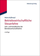 Betriebswirtschaftliche Steuerlehre - Heinz Kußmaul