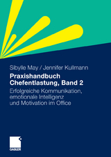 Praxishandbuch Chefentlastung, Bd. 2 - Sibylle May, Jennifer Kullmann