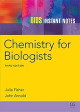 BIOS Instant Notes in Chemistry for Biologists - Fisher, J; Arnold, J.R.P.; Fisher, Julie; Arnold, John