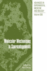 Molecular Mechanisms in Spermatogenesis - 