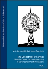 The Soundtrack of Conflict: The Role of Music in Radio Broadcasting in Wartime and in Conflict Situations - 