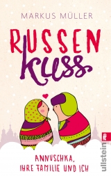 Russenkuss - Markus Müller