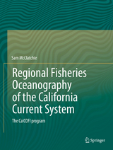 Regional Fisheries Oceanography of the California Current System - Sam McClatchie