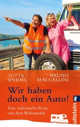 Wir haben doch ein Auto! - Jutta Speidel, Bruno Maccallini