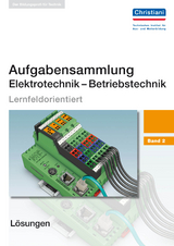 Aufgabensammlung Elektrotechnik - Betriebstechnik - Wellers, Hermann