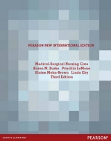 Medical Surgical Nursing Care Pearson New International Edition, plus MyNursingKit without eText - Burke, Karen M.; LeMone, Priscilla; Mohn-Brown, Elaine; Eby, Linda