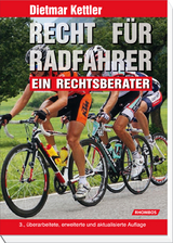 Recht für Radfahrer - Dietmar Kettler