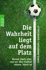 Die Wahrheit liegt auf dem Platz - Chris Anderson, David Sally