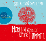 Morgen kommt ein neuer Himmel - Lori Nelson Spielman