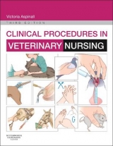 Clinical Procedures in Veterinary Nursing - Aspinall, Victoria