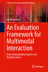 An Evaluation Framework for Multimodal Interaction - Ina Wechsung