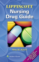 Lippincott Nursing Drug Guide - Karch, Amy