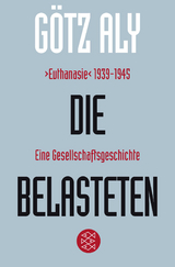 Die Belasteten - Götz Aly