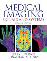 Medical Imaging Signals and Systems - Prince, Jerry; Links, Jonathan