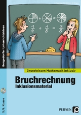 Bruchrechnung - Inklusionsmaterial - Cathrin Spellner, Marco Bettner, Erik Dinges