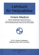 Lehrbuch für Heilpraktiker Bd.1: Innere Medizin - Hartmut Hildebrand, Stephanie Kühn