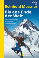 Bis ans Ende der Welt - Reinhold Messner