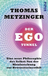 Der Ego-Tunnel - Thomas Metzinger