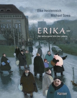 Erika - Sowa, Michael; Heidenreich, Elke