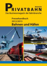 Pressehandbuch Bahnen und Häfen 2012/2013 - 