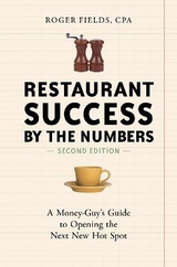 Restaurant Success by the Numbers, Second Edition - Fields, Roger