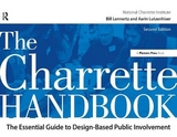 The Charrette Handbook - Lennertz, Bill; Lutzenhiser, Aarin