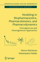 Modeling in Biopharmaceutics, Pharmacokinetics and Pharmacodynamics - Panos Macheras, Athanassios Iliadis