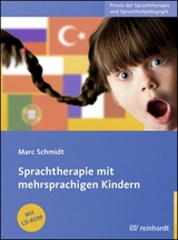 Sprachtherapie mit mehrsprachigen Kindern - Marc Schmidt