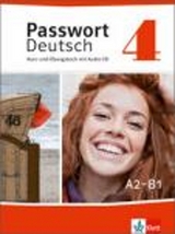 Passwort Deutsch 4 - Albrecht, Ulrike; Fandrych, Christian; Grüßhaber, Gaby; Henningsen, Uta; Hesselmann, Oliver; Kilimann, Angela; Klötzer, Sylvia; Knaus, Harald; Köhl-Kuhn, Renate; Papendieck, Karen