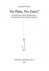 No Pain, No Gain? - Alexandra Schulz