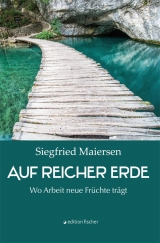 Auf reicher Erde - Siegfried Maiersen