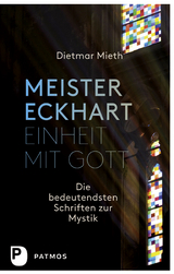 Meister Eckhart - Einheit mit Gott - 