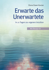 Erwarte das Unerwartete - Diana Dawn Kavian