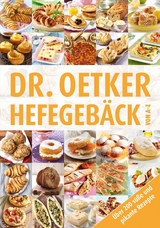 Hefegebäck von A-Z -  Dr. Oetker