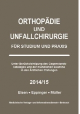 Orthopädie und Unfallchirurgie - Achim Elsen, Matthias Eppinger, Markus Müller