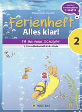 Ferienheft Alles klar! 2. Klasse Volksschule - Notburga Grosser, Maria Koth