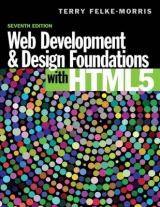 Web Development and Design Foundations with HTML5 - Felke-Morris, Terry