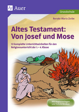 Altes Testament: Von Josef und Mose - Renate Maria Zerbe