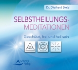 Selbstheilungsmeditationen - Stelzl, Diethard