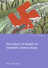 The Impact of Nazism on Twentieth-Century Music - 