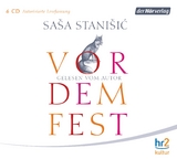 Vor dem Fest - Saša Stanišić