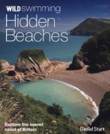 Wild Swimming Hidden Beaches - Start, Daniel