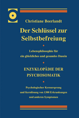 Der SchlÃ¼ssel zur Selbstbefreiung - Christiane Beerlandt