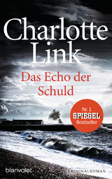 Das Echo der Schuld - Charlotte Link